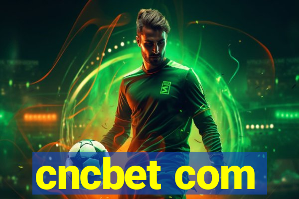 cncbet com